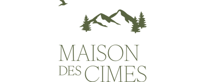 LA MAISON DES CIMES